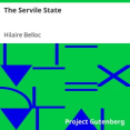 The Servile State by Hilaire Belloc