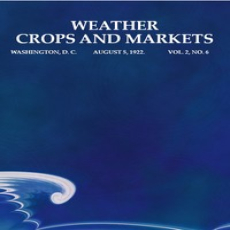 Weather, Crops, and Markets. Vol. 2, No. 6 by Anonymous Weather, Crops, and Markets. Vol. 2, No. 6 by Anonymous