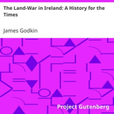 The Land-War in Ireland The Land-War in Ireland